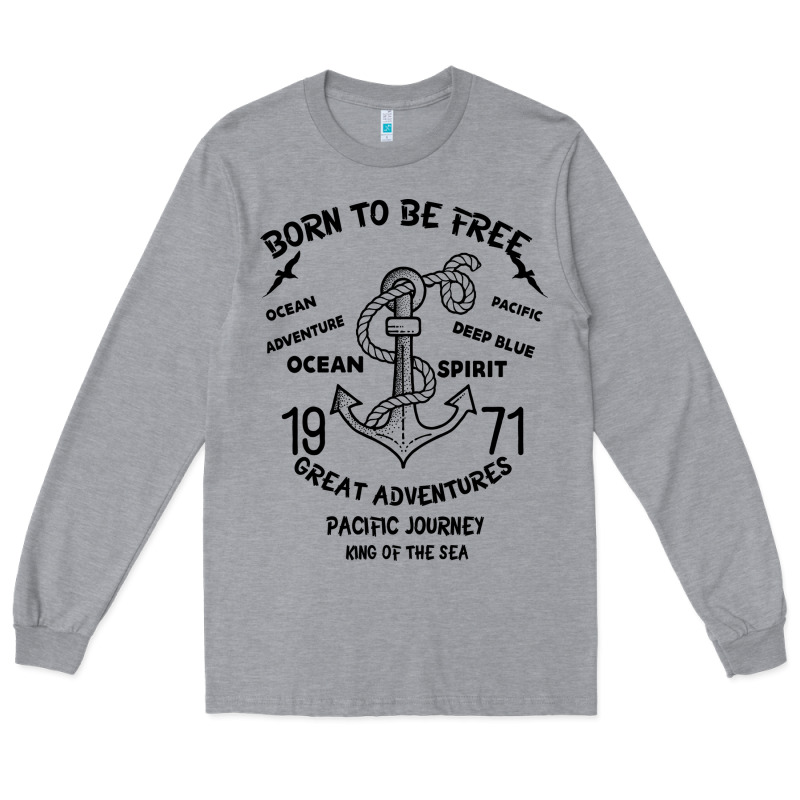 Born To Be Free Sea Long Sleeve Tee by Bettercallsaul | Teevron