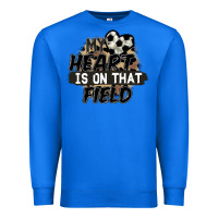 True Royal my heart is on that field soccer Premium Sweatshirt - FaDigitalArtStudio
