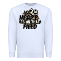 White my heart is on that field soccer Premium Sweatshirt - FaDigitalArtStudio