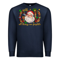 Navy with god all things are possible with santa claus bbs Premium Sweatshirt - BundleAndBundleShop