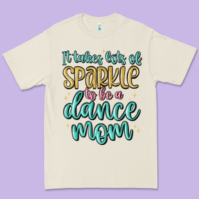 It Takes Lots Of Sparkle To Be A Dance Mom Premium Tee Designed By Maliassmallbusiness