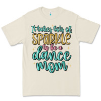 Bone it takes lots of sparkle to be a dance mom Premium Tee - MaliasSmallBusiness