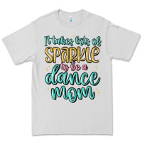 Dove Grey it takes lots of sparkle to be a dance mom Premium Tee - MaliasSmallBusiness