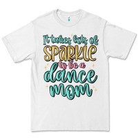 White it takes lots of sparkle to be a dance mom Premium Tee - MaliasSmallBusiness