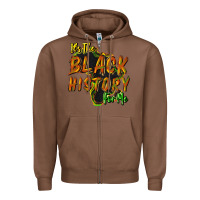 Chestnut It's the black history for me Zipper Hoodie - HowdyJamesFarm