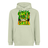 Matcha I don't need luck i've got skill st. patricks day Heavyweight Hoodie - FaDigitalArtStudio
