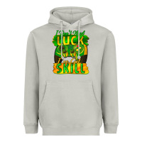 Moon Dust I don't need luck i've got skill st. patricks day Heavyweight Hoodie - FaDigitalArtStudio