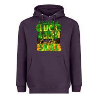 Plum I don't need luck i've got skill st. patricks day Heavyweight Hoodie - FaDigitalArtStudio