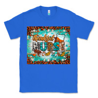 True Royal thankful nurse fall tumbler Classic Tee - BundleAndBundleShop