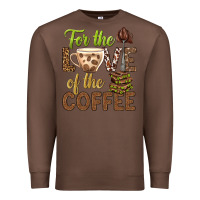 Chestnut for the love of the coffee bbs Premium Sweatshirt - BundleAndBundleShop
