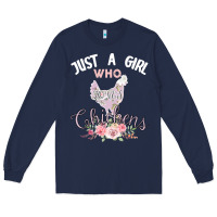 Navy Just a girl who loves chickens Long Sleeve Tee - Bettercallsaul
