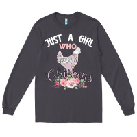 Smoke Just a girl who loves chickens Long Sleeve Tee - Bettercallsaul