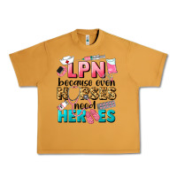 Peanut Butter lpn because nurses need heroes Urban Heavy Tee - LillyAllenDesigns