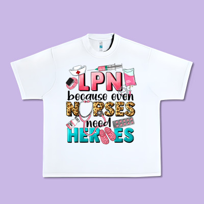 Lpn Because Nurses Need Heroes Urban Heavy Tee Designed By Lillyallendesigns
