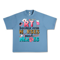 Pebble Blue rt because nurses need heroes Urban Heavy Tee - LillyAllenDesigns