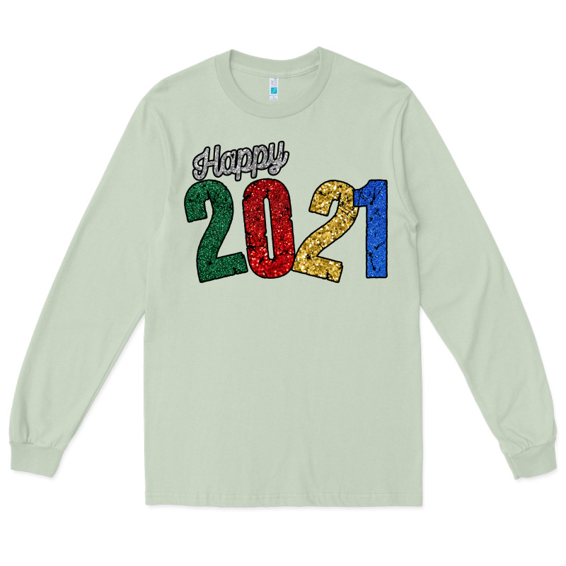 Happy 2021 Long Sleeve Tee by Bettercallsaul | Teevron