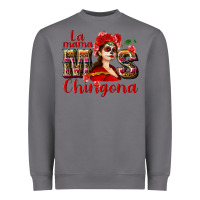 La Mama Mos Chingona Heavyweight Sweatshirt | Teevron