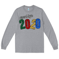 Good Bye 2020 Long Sleeve Tee | Teevron