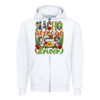 White Nacho average bus driver Mexico Zipper Hoodie - HowdyJamesFarm