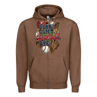 Chestnut Sorry can't Baseball bye Zipper Hoodie - HowdyJamesFarm