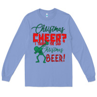 Colony Blue Christmas Cheer I Thought You Said Christmas Beer Long Sleeve Tee - Bettercallsaul