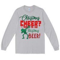 Moon Dust Christmas Cheer I Thought You Said Christmas Beer Long Sleeve Tee - Bettercallsaul