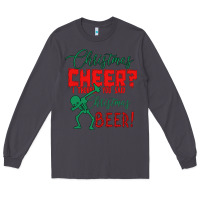 Smoke Christmas Cheer I Thought You Said Christmas Beer Long Sleeve Tee - Bettercallsaul