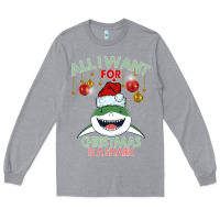 Heather Grey All I Want For Christmas Is A Shark Long Sleeve Tee - Bettercallsaul