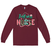 Burgundy future nurse Long Sleeve Tee - RanaPortraitStore