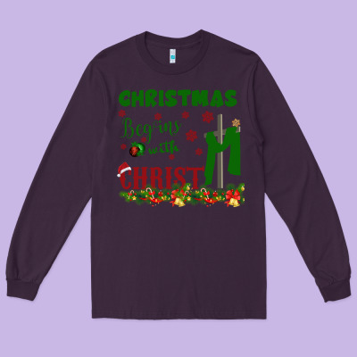 Christmas Begins With Christ Long Sleeve Tee Designed By Bettercallsaul