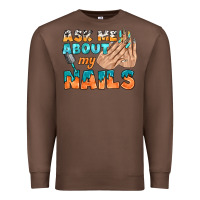 Chestnut ask me about my nails bbs Premium Sweatshirt - BundleAndBundleShop