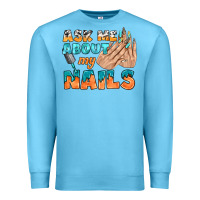 Ocean Blue ask me about my nails bbs Premium Sweatshirt - BundleAndBundleShop