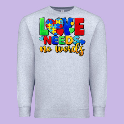 Love Needs No Words Premium Sweatshirt Designed By Fadigitalartstudio