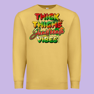 Thick Thighs Juneteenth Vibes Premium Sweatshirt Designed By Fadigitalartstudio