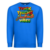 True Royal thick thighs juneteenth vibes Premium Sweatshirt - FaDigitalArtStudio