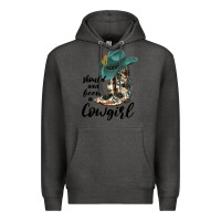 Charcoal Heather Should Have Been A Cowgirl Premium Hoodie - JahusDesignShop