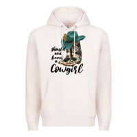Pale Pink Should Have Been A Cowgirl Premium Hoodie - JahusDesignShop