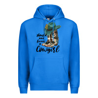 True Royal Should Have Been A Cowgirl Premium Hoodie - JahusDesignShop