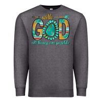 Charcoal Heather with god all things are possible with turquoise gemstone bbs Premium Sweatshirt - BundleAndBundleShop