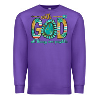 Purple with god all things are possible with turquoise gemstone bbs Premium Sweatshirt - BundleAndBundleShop