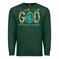 Sports Green with god all things are possible with turquoise gemstone bbs Premium Sweatshirt - BundleAndBundleShop