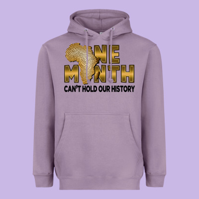 One Month Can't Hold Our History Heavyweight Hoodie Designed By Fadigitalartstudio