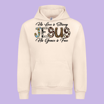 His Love Is Strong Jesus His Grace Is Free Urban Hoodie Designed By Cowhidedigitalart