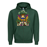 Sports Green Nacho average mini Mexico Zipper Hoodie - HowdyJamesFarm