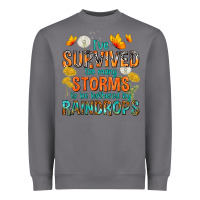 Storm I've Survived Too Many Storms Heavyweight Sweatshirt - texasbilliewilder