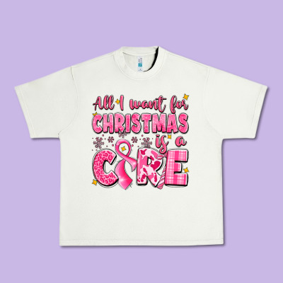 All I Want For Christmas Is A Cure Breast Cancer Urban Heavy Tee Designed By Lillyallendesigns