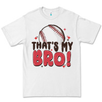 White that's my bro Premium Tee - MaliasSmallBusiness