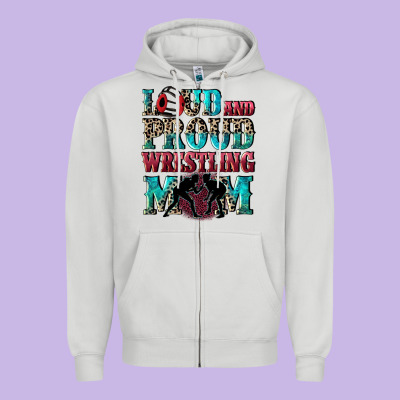 Loud And Proud Wrestling Mom Mother's Day Zipper Hoodie Designed By Cowgirlartshop
