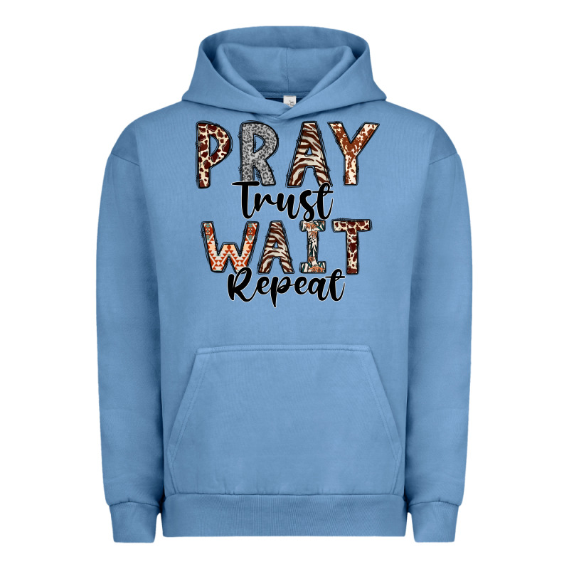 Pray Trust Wait Repeat Urban Hoodie by CowhideDigitalArt | Teevron