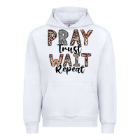White Pray Trust Wait Repeat Urban Hoodie - CowhideDigitalArt